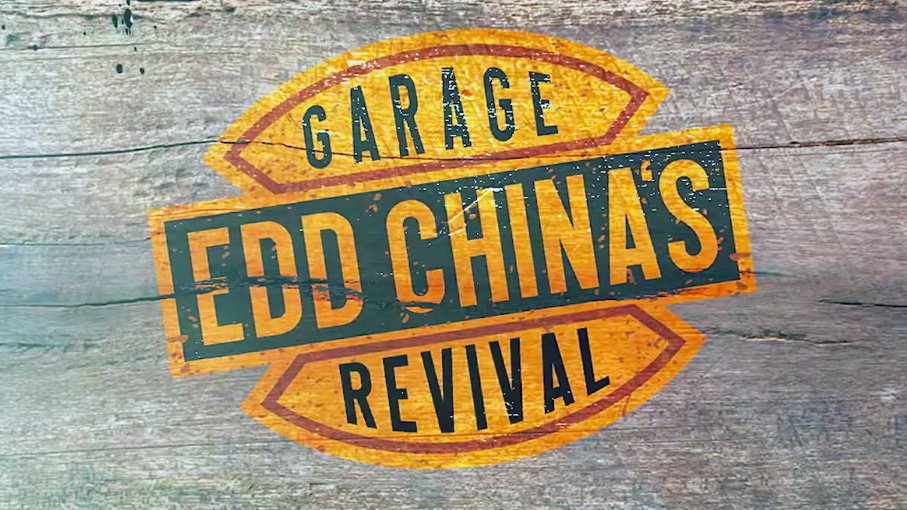 Edd China S Garage Revival Premieres May 1st