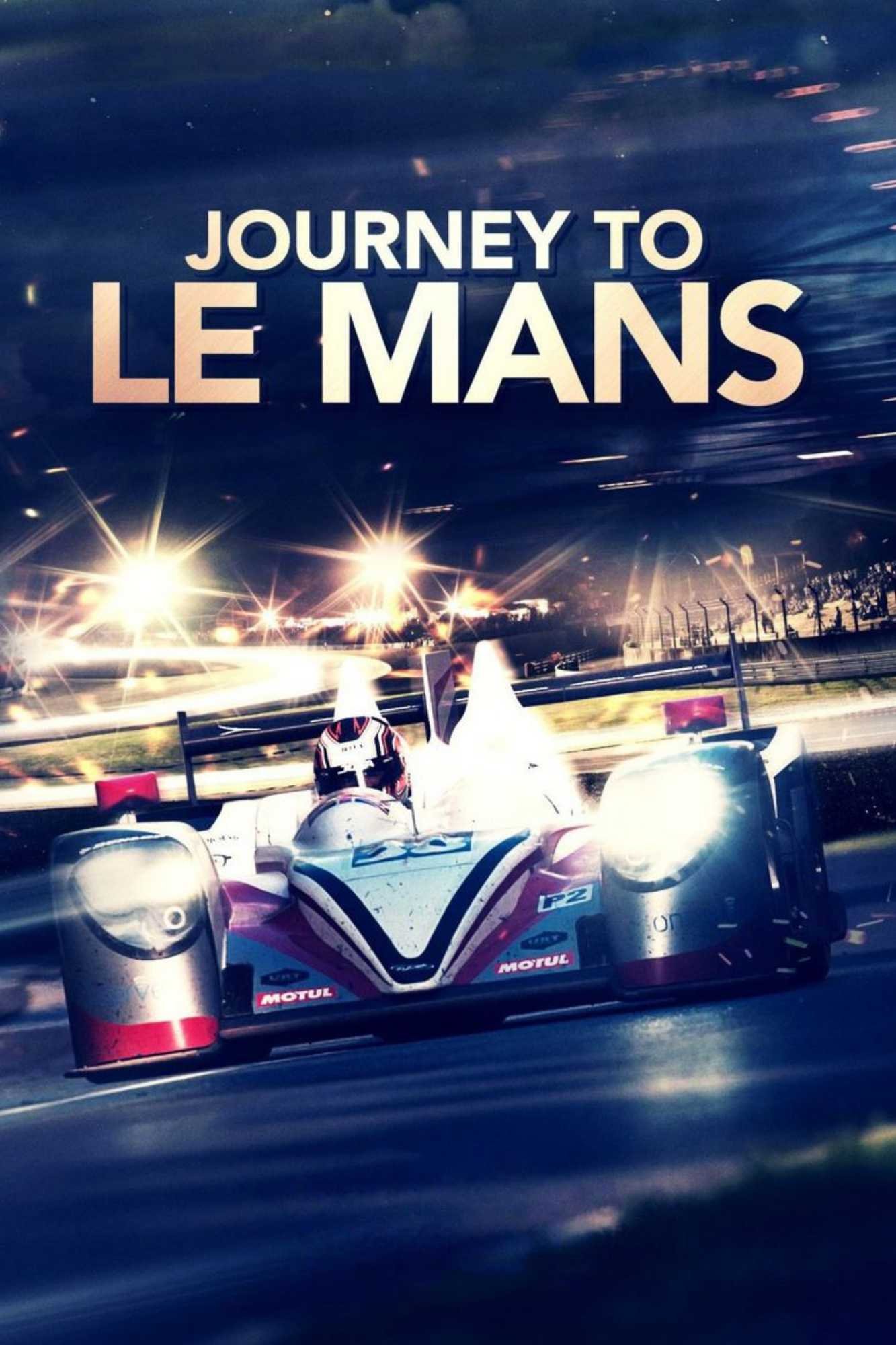 Journey To Le Mans (2014)